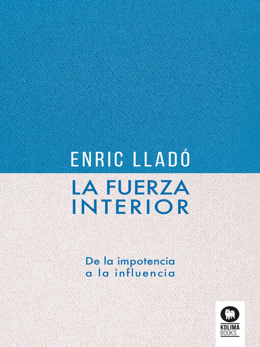 Title details for La fuerza interior by Enric Lladó Micheli - Wait list